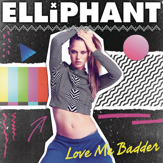 Elliphant-Love-Me-Badder-2015-1400x1400